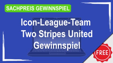 Icon-League-Team Two Stripes United Gewinnspiel