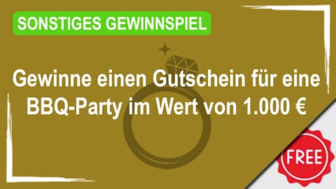 Gewinne einen Gutschein für eine BBQ-Party im Wert von 1.000 €