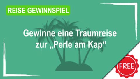 Gewinne eine Traumreise zur „Perle am Kap“