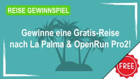 Gewinne eine Gratis-Reise nach La Palma & OpenRun Pro2!