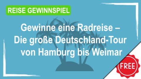 Gewinne eine Radreise –Die große Deutschland Tour von Hamburg bis Weimar