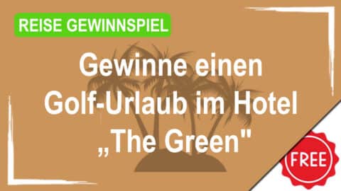 Gewinne einen Golf-Urlaub im Hotel „The Green"