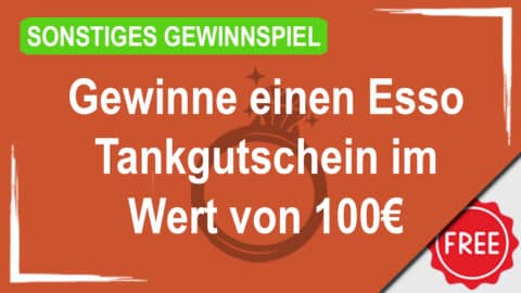 100€ Esso Tankgutschein Gewinnspiel